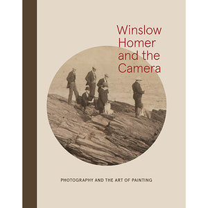 Winslow Homer and the Camera book cover.