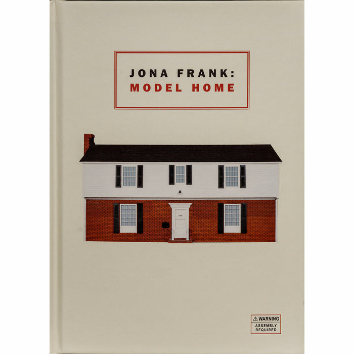 Jona Frank: Model Home