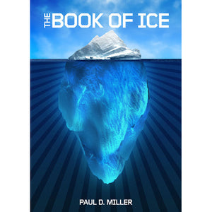 Book of Ice by Paul Miller '92, aka DJ Spooky