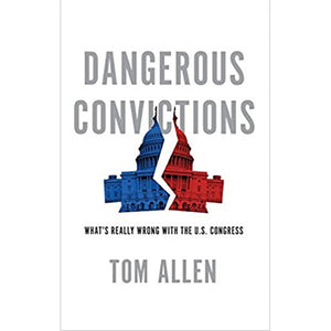 Dangerous Convictions by Tom Allen