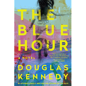 The Blue Hour by Douglas Kennedy