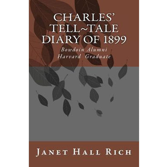 Charles's Tell-Tale Diary of 1899 — Rich