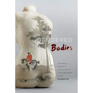 Gendered Bodies by Shuqin Cui