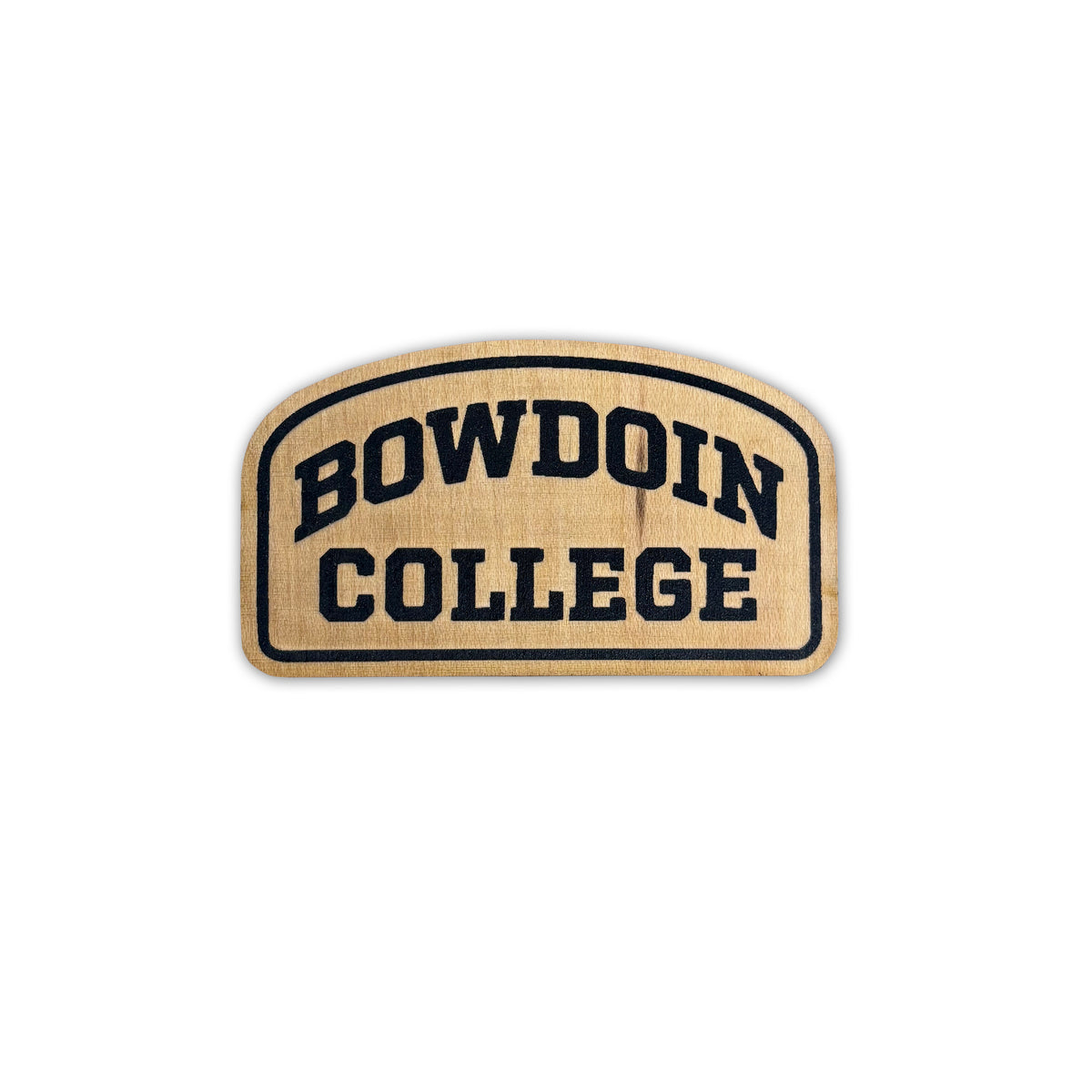 Arch-shaped wood sticker with black BOWDOIN arched over COLLEGE imprint, shown on a white background.