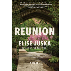 Reunion, by Elise Juska