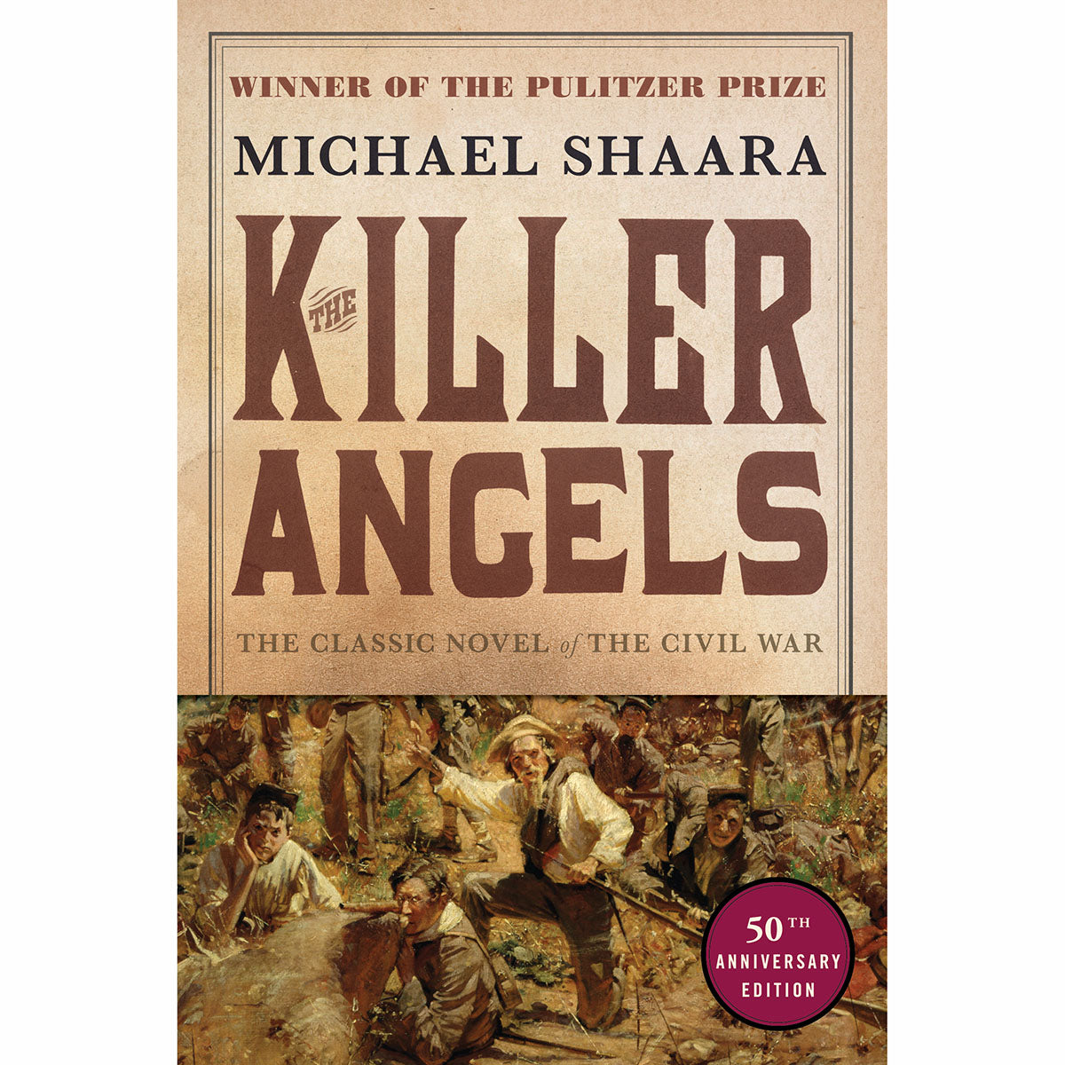 Book cover of 'The Killer Angels' by Michael Shaara with a historical illustration on a beige background.