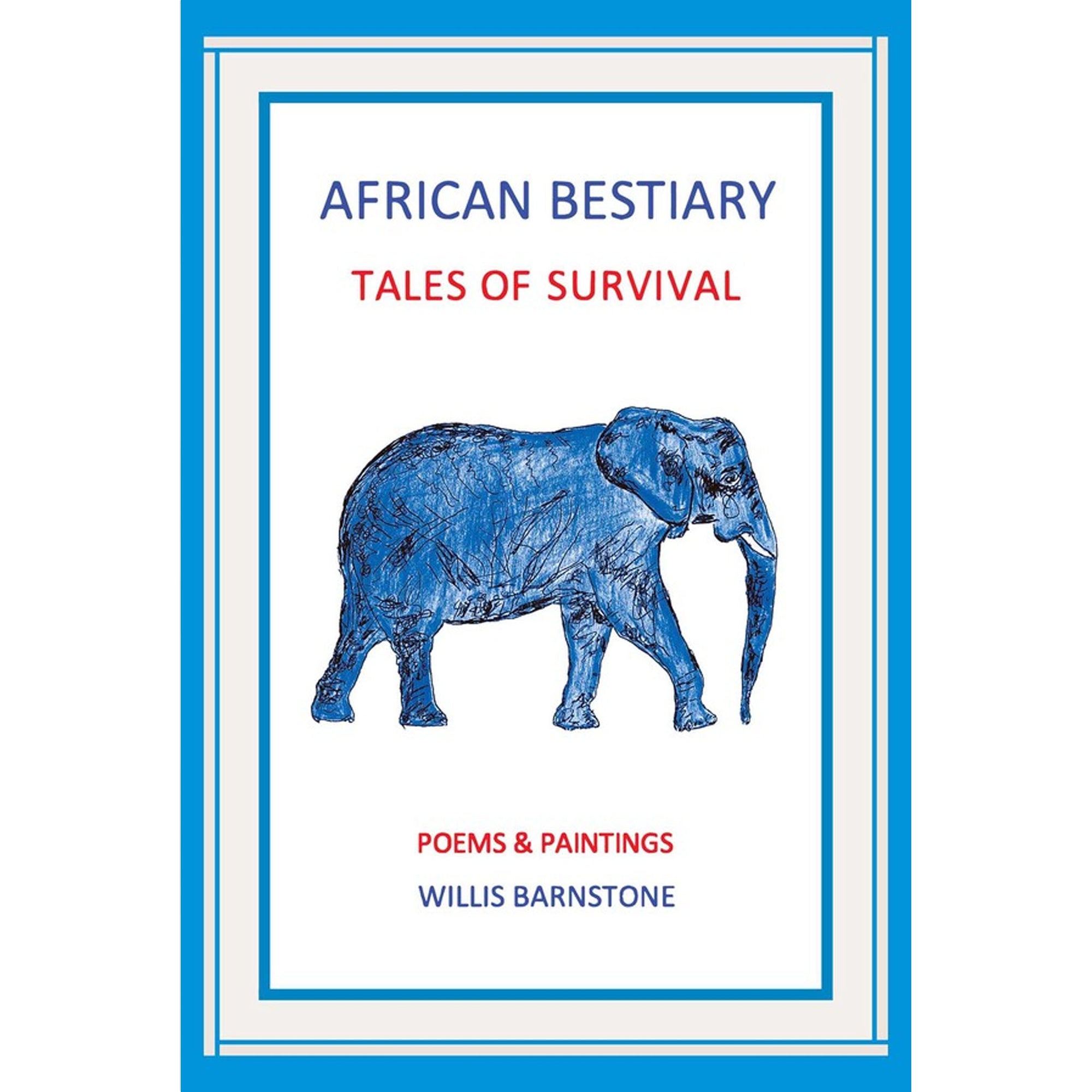 Book cover of 'African Bestiary: Tales of Survival' with a blue elephant illustration on a white background.
