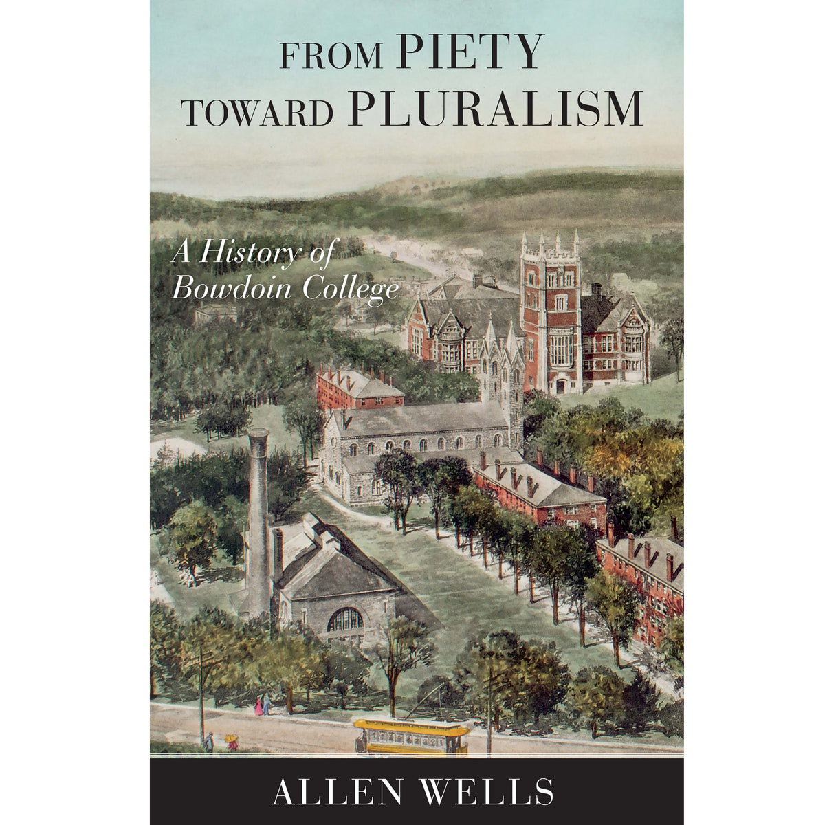 Cover of From Piety Toward Pluralism by Allen Wells