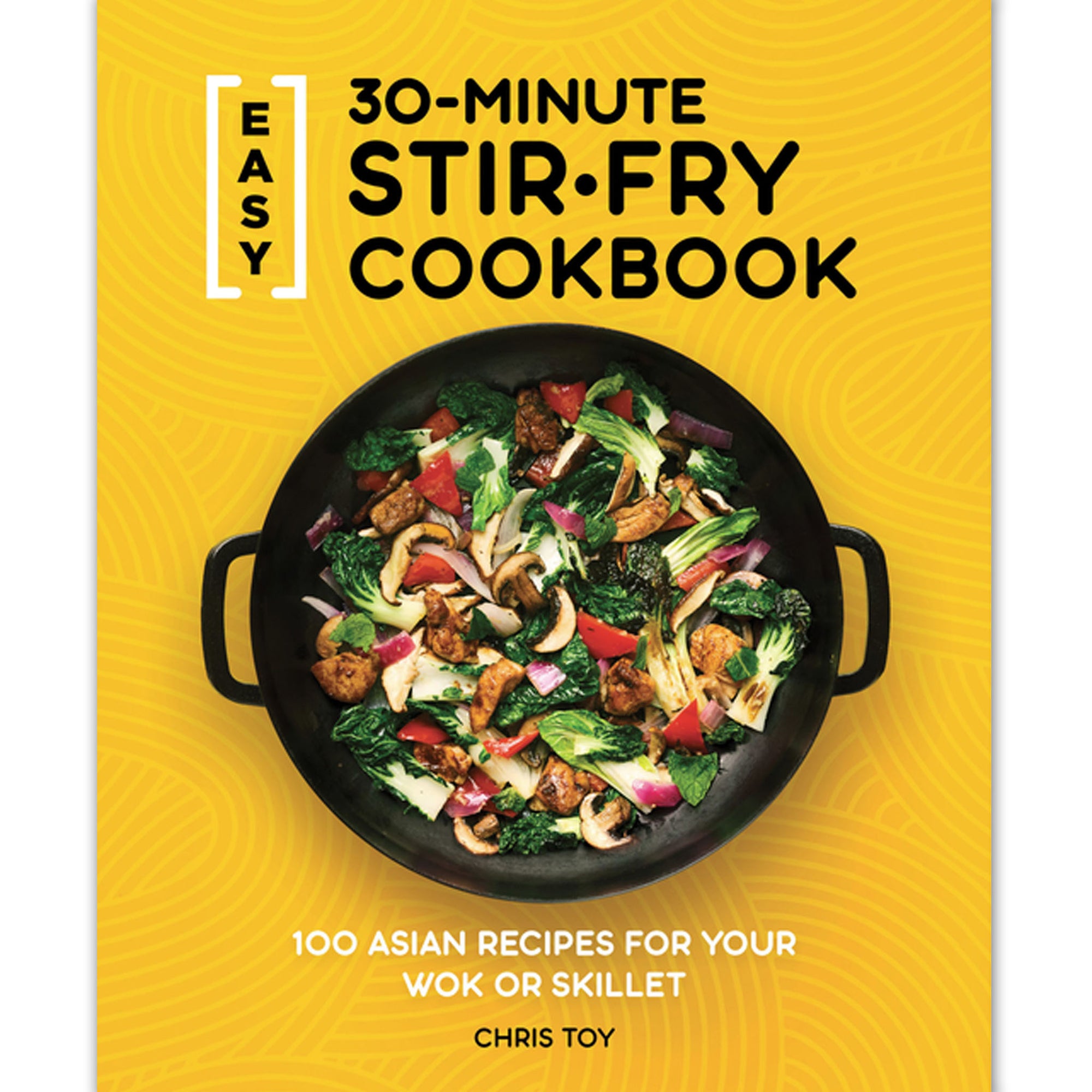 Easy 30-Minute Stir Fry Cookbook — Toy '77