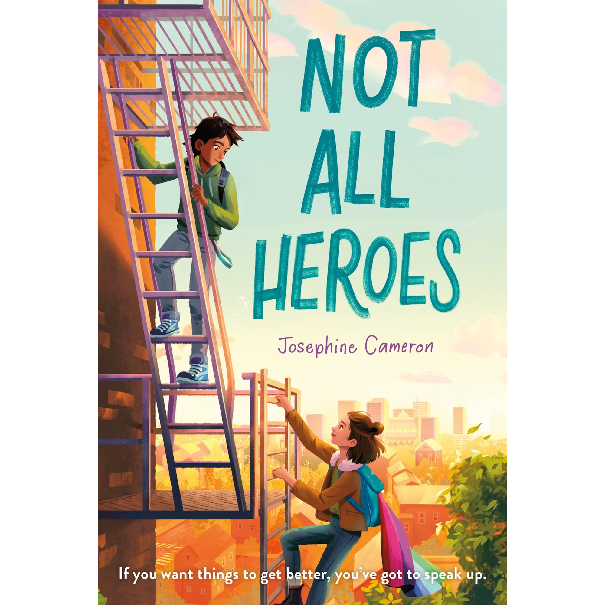 Book cover for 'Not All Heroes' by Josephine Cameron, featuring an illustrated scene of two children interacting with a fire escape against a warm sunset sky.