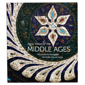 Book cover of New Views of the Middle Ages: Highlights from the Wyvern Collection