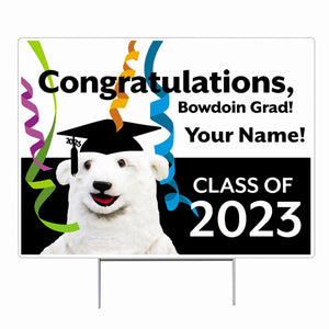 Bowdoin lawn sign with polar bear mascot in grad cap and text: Congratulations, Bowdoin Grad! Your Name! Class of 2023