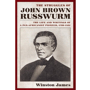 Cover of The Struggles of John Brown Russwurm 1826