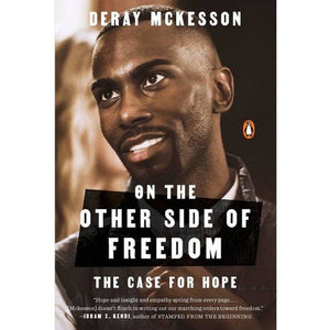 Book cover of On the Other Side of Freedom by Deray McKesson 2007