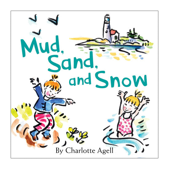 Mud, Sand, and Snow — Agell '81