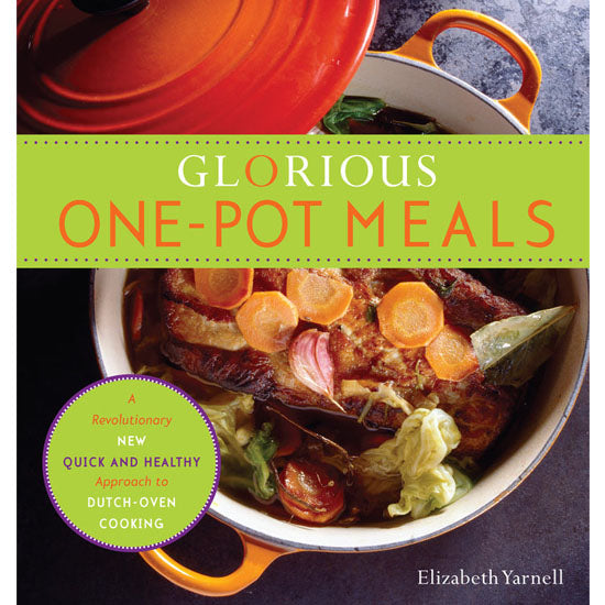 Glorious One-Pot Meals — Yarnell '91
