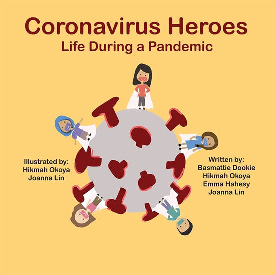 Coronavirus Heroes, by Basmattie Dookie, et al.