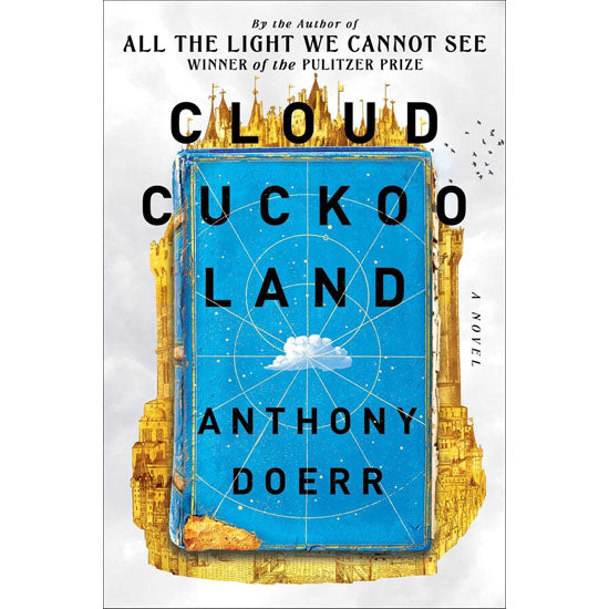 Cloud Cuckoo Land by Anthony Doerr