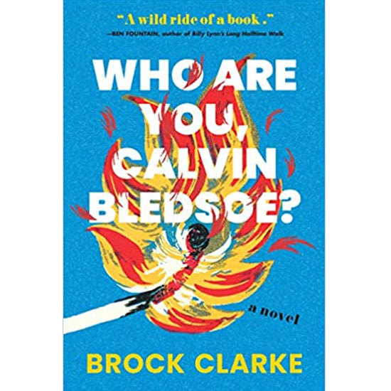 Who Are You, Calvin Bledsoe? — Clarke